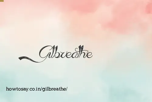Gilbreathe