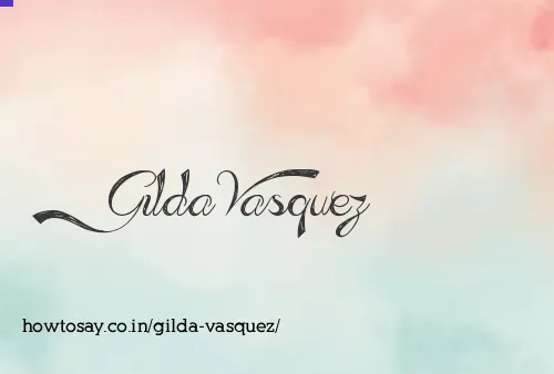 Gilda Vasquez