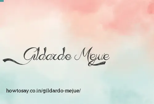 Gildardo Mejue