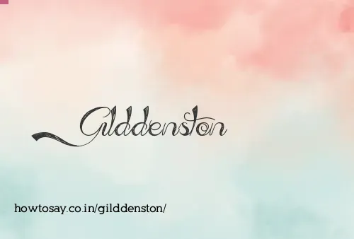 Gilddenston