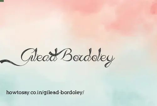 Gilead Bordoley