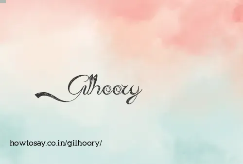 Gilhoory