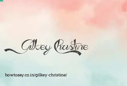 Gilkey Christine