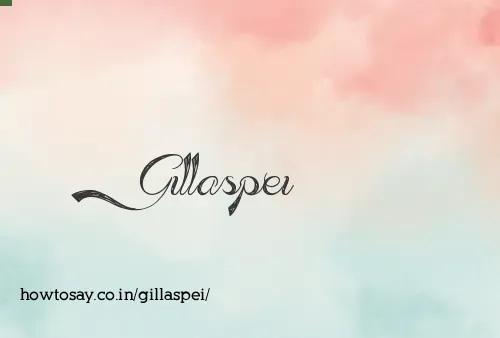 Gillaspei