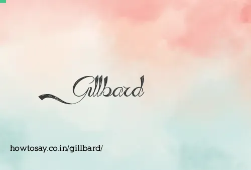 Gillbard