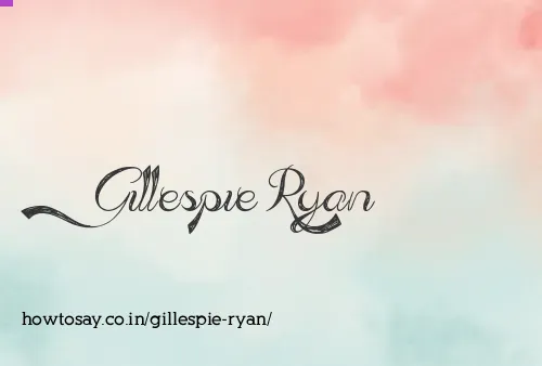 Gillespie Ryan