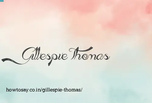 Gillespie Thomas