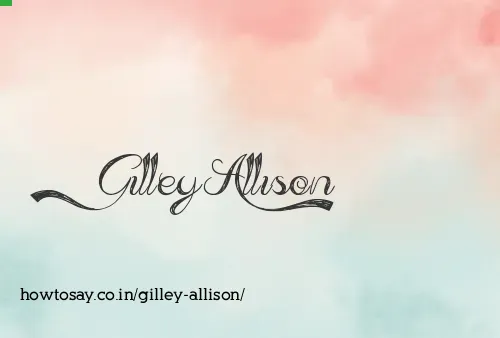 Gilley Allison
