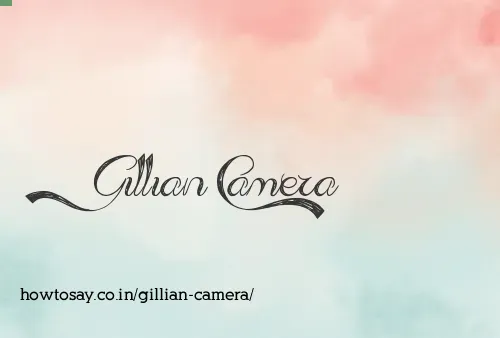Gillian Camera