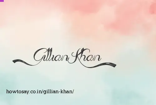 Gillian Khan