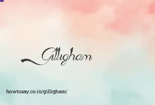 Gilligham