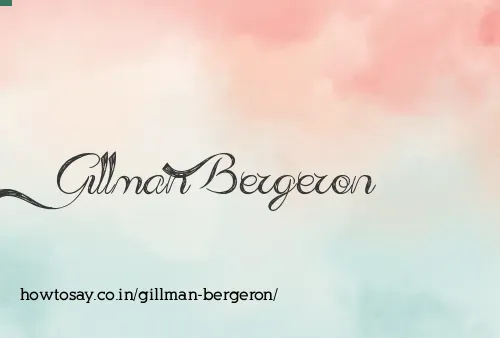 Gillman Bergeron