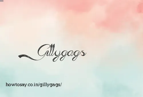 Gillygags