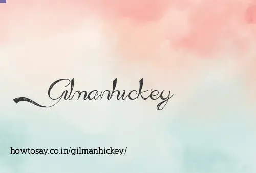 Gilmanhickey