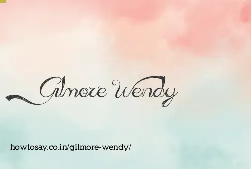 Gilmore Wendy