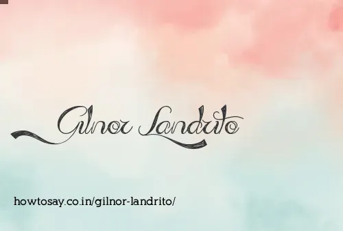 Gilnor Landrito