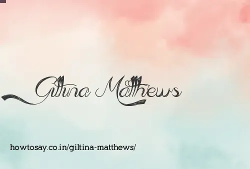 Giltina Matthews