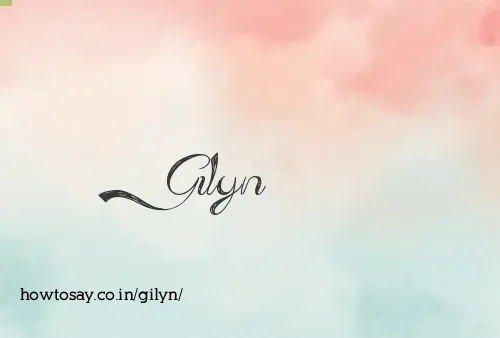 Gilyn