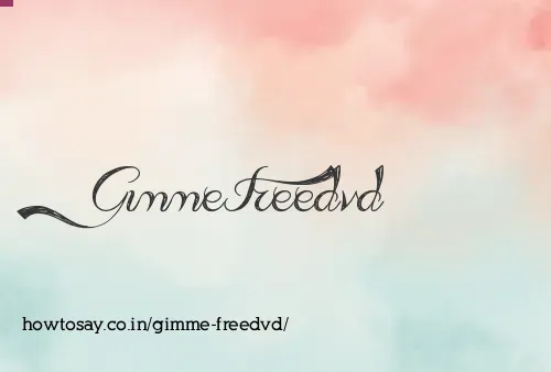 Gimme Freedvd