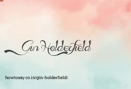 Gin Holderfield