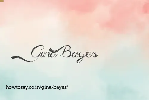 Gina Bayes