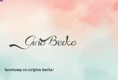 Gina Berka