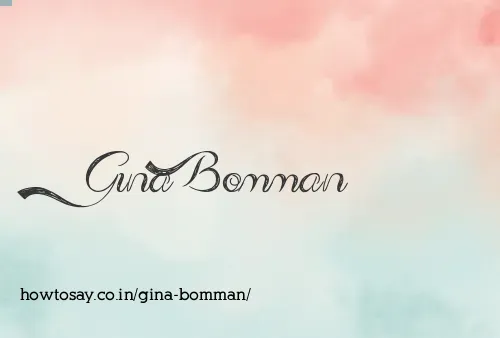 Gina Bomman