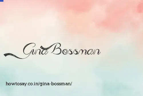 Gina Bossman