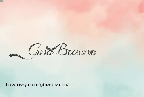 Gina Brauno