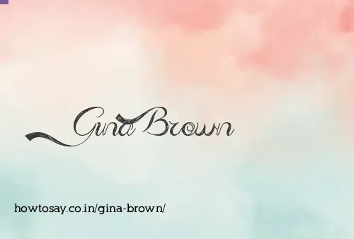 Gina Brown