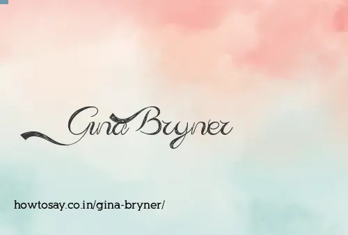 Gina Bryner