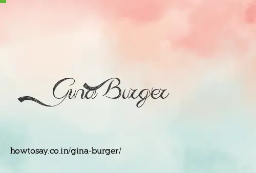 Gina Burger