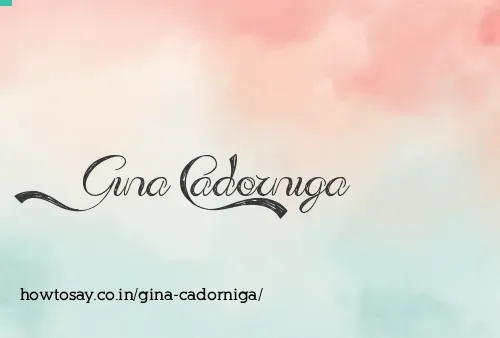 Gina Cadorniga