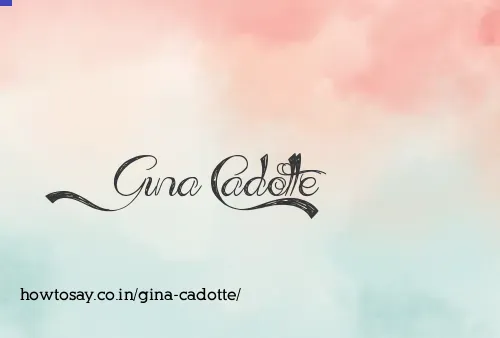 Gina Cadotte