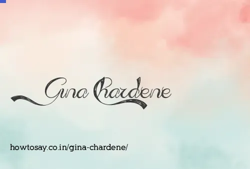 Gina Chardene