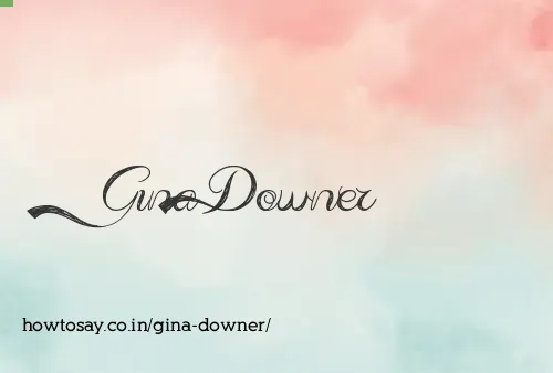 Gina Downer