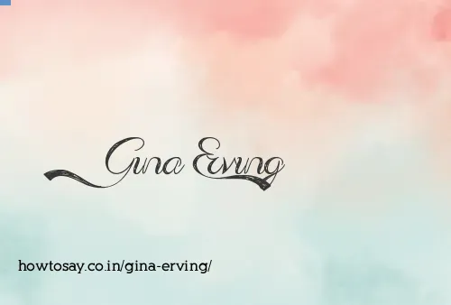 Gina Erving