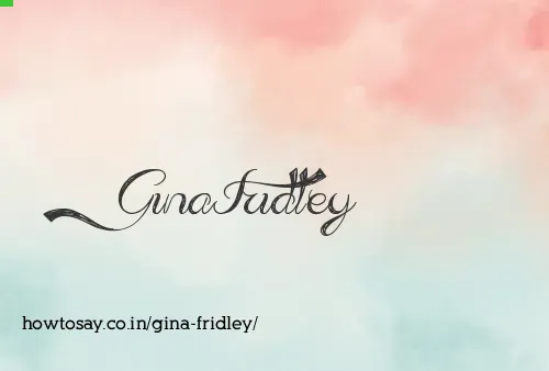 Gina Fridley
