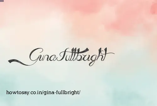 Gina Fullbright