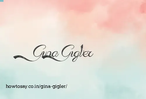 Gina Gigler