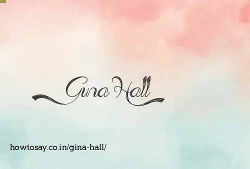 Gina Hall
