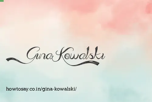 Gina Kowalski