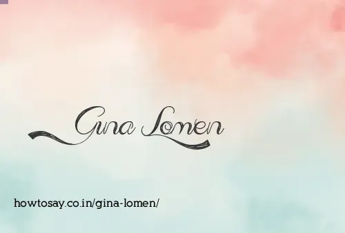 Gina Lomen