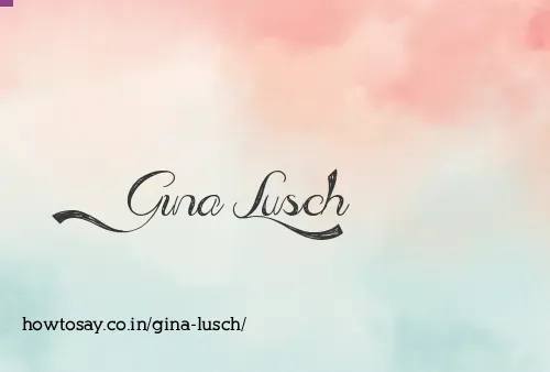 Gina Lusch