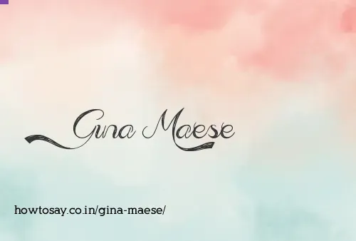 Gina Maese