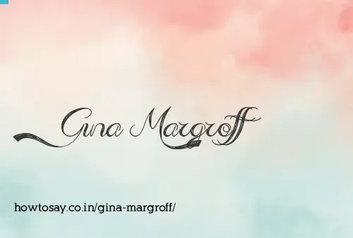 Gina Margroff