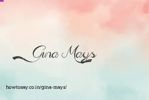 Gina Mays