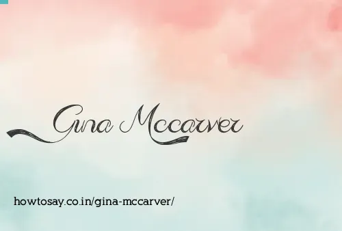 Gina Mccarver