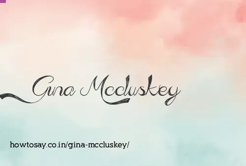 Gina Mccluskey