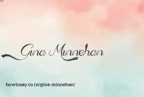 Gina Minnehan